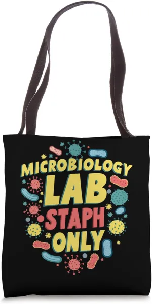 Biologist Microbiologist Microbiology Lab Staph Biology Tote Bag