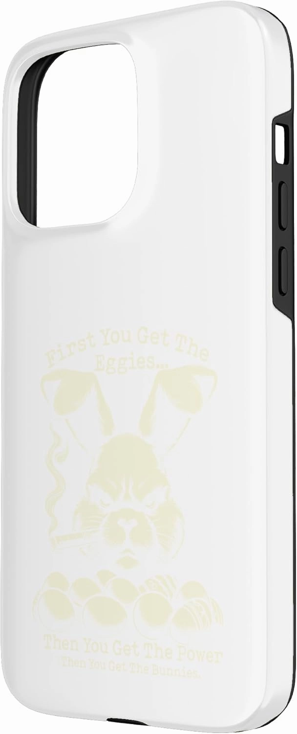Bunny Montana First You Get The Eggies Case for iPhone 15 Pro Max