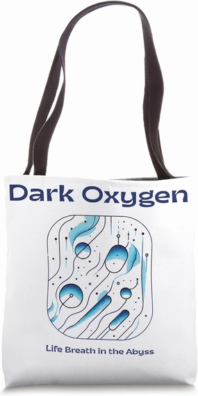 Dark Oxygen Science Design for Science Enthusiasts Tote Bag