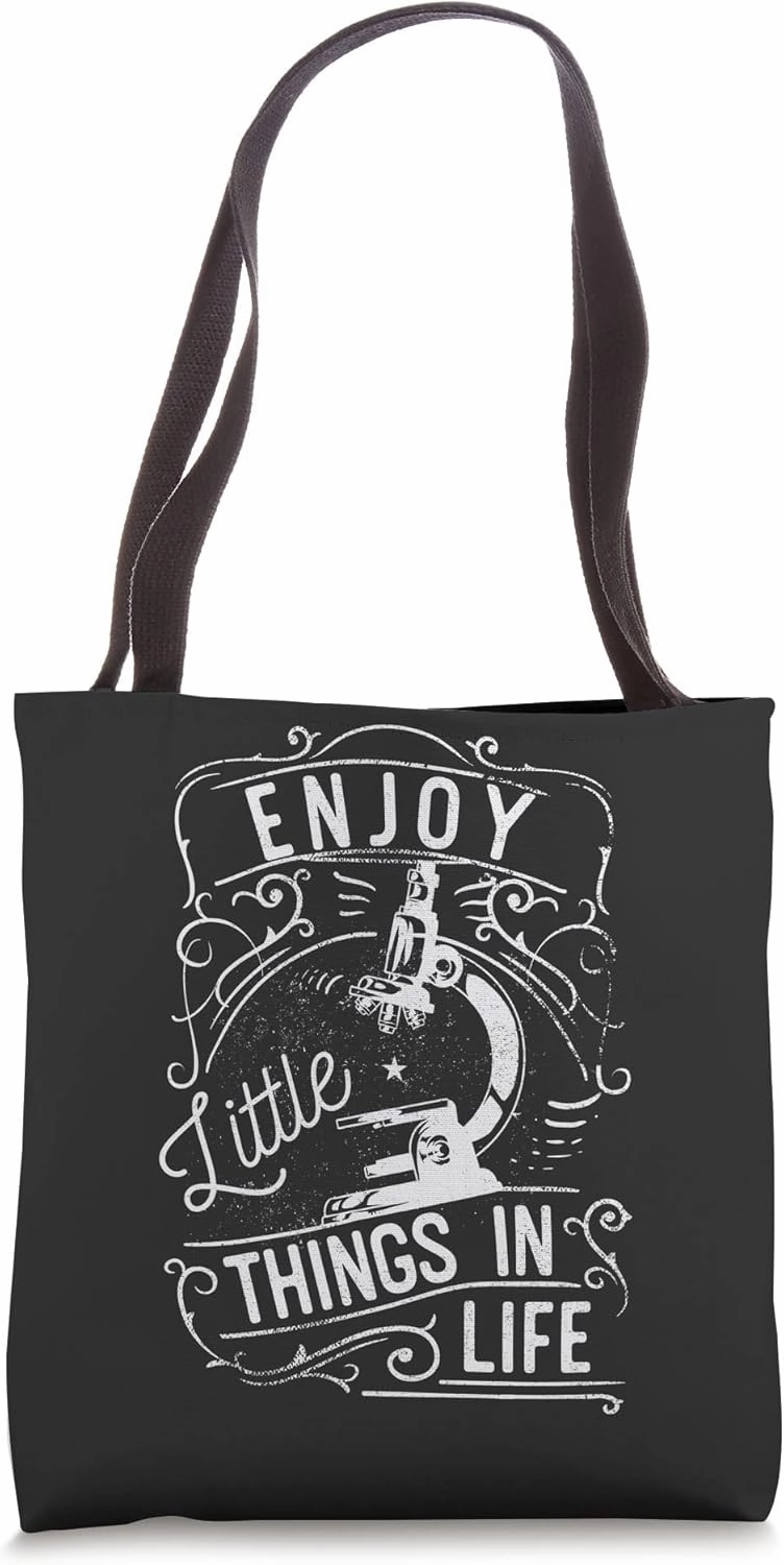 Enjoy Little Things In Life Microscopy Vintage Microscope Tote Bag