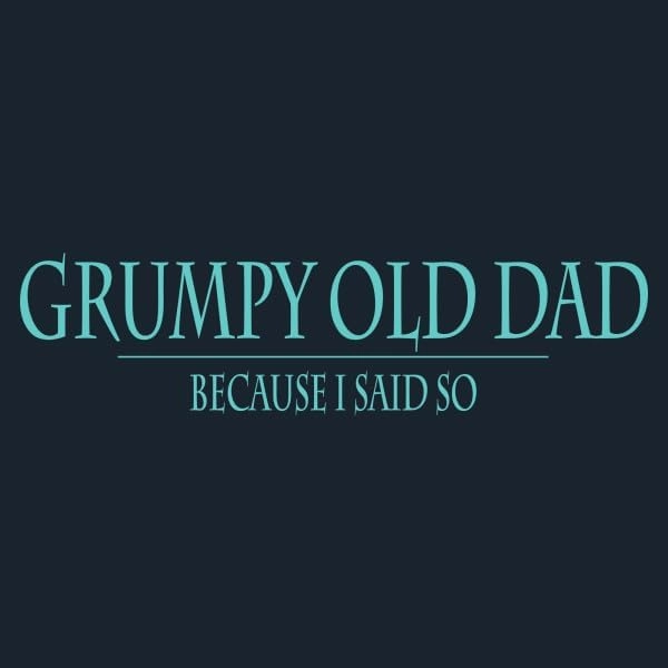 Grunt Style Grumpy Old Dad Men's T-Shirt