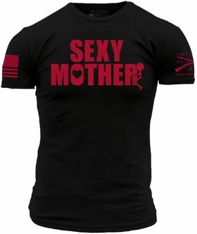 Grunt Style Sexy Mother Men's T-Shirt