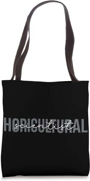 Horticultural Scientist Science Horticulture Tote Bag