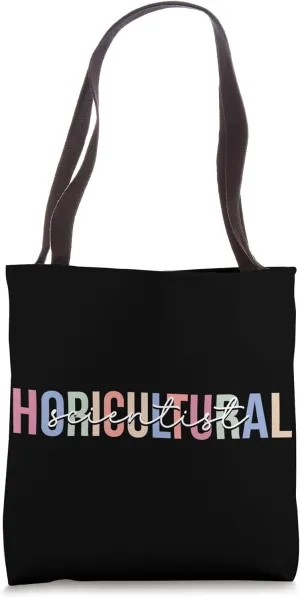 Horticultural Scientist Science Horticulture Tote Bag