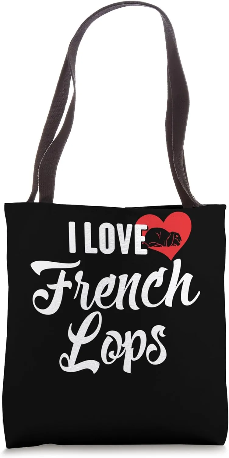 I Love French Lops Gift for Rabbit and Bunny Lovers Tote Bag