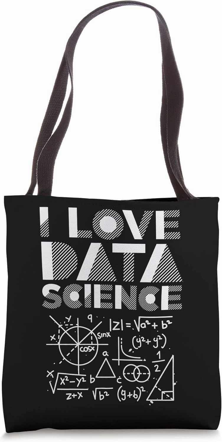 I Love Data Science Analyst Scientist Analytics Tote Bag
