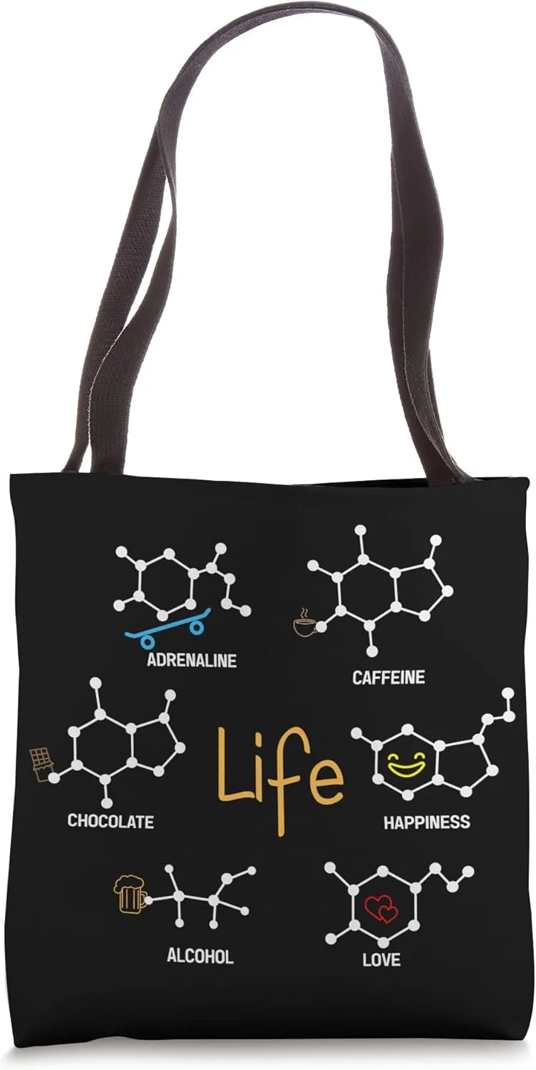 Life Molecule Funny Science Chemistry Nerd Life Tote Bag