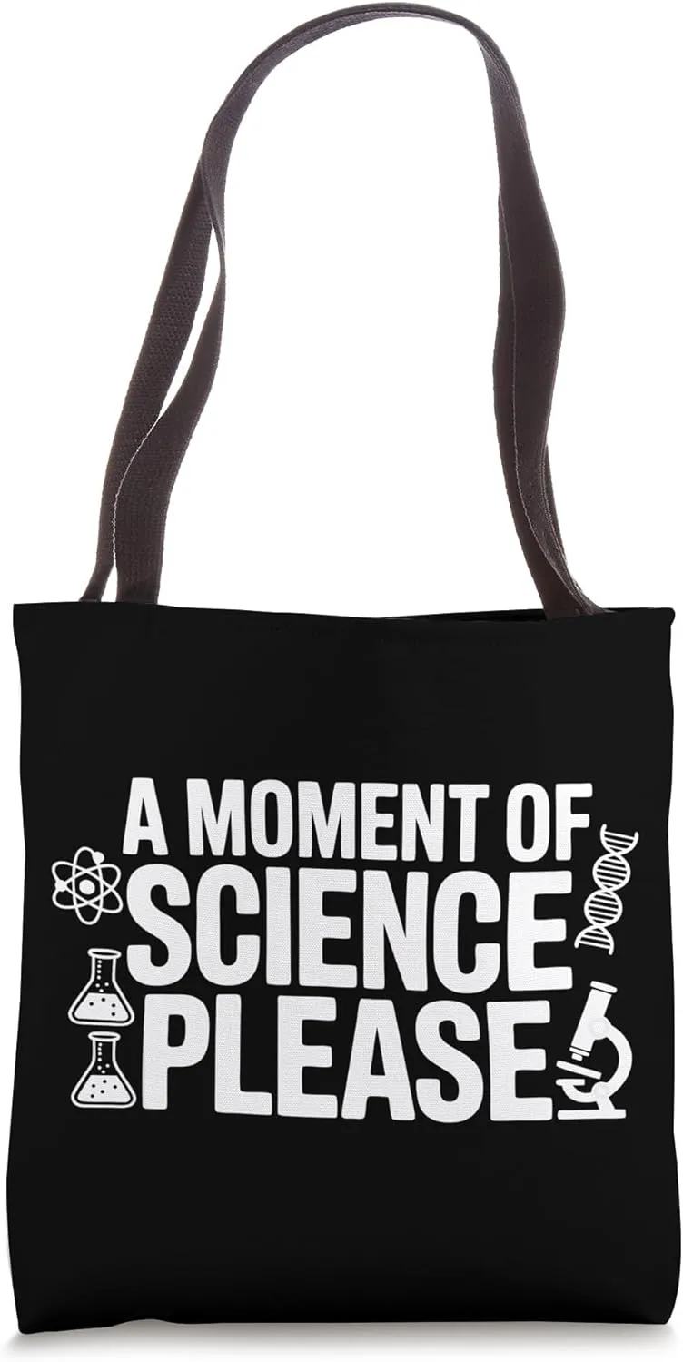 Moment of Science Please Pro Scientific Method Teacher Tote Bag