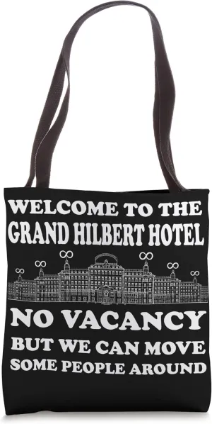 Nerdy Welcome Grand Hilbert Hotel No Vacancy Math Teacher Tote Bag