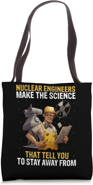 Nuclear Energy Quote for Nuclear Power Tote Bag