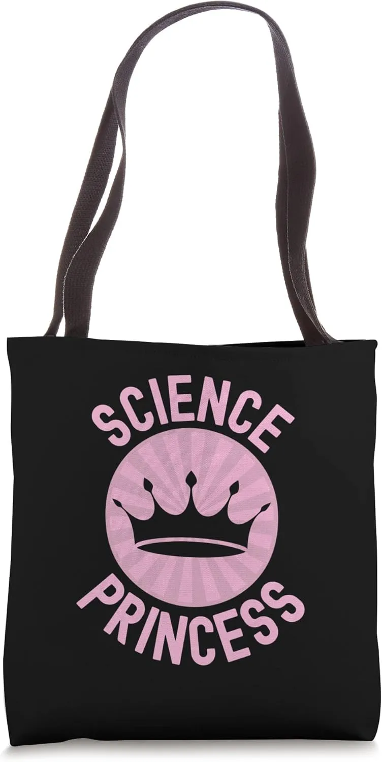 Science Princess - Women Scientist, Kids Science, Girls STEM Tote Bag