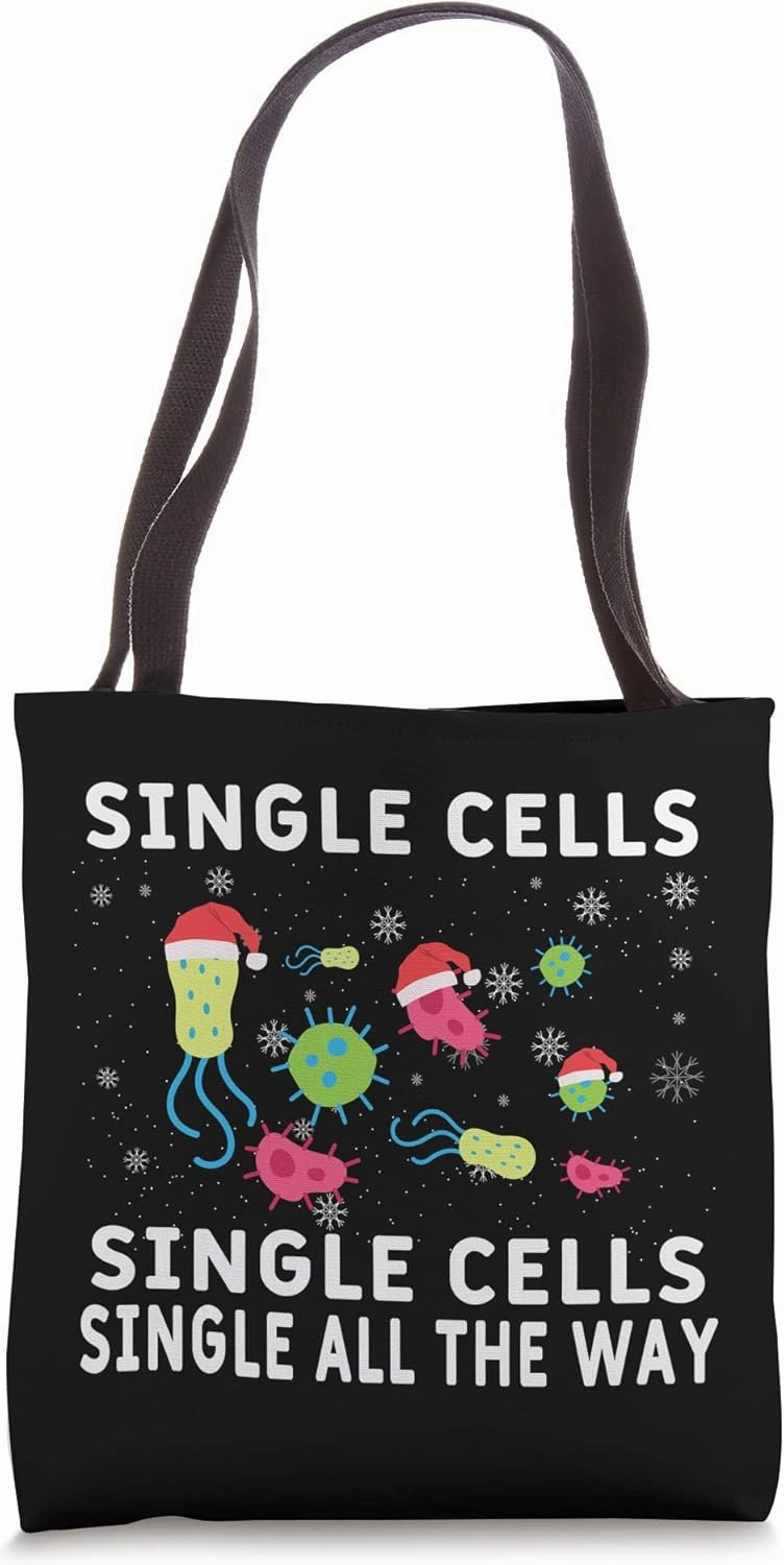Single Cells Single Cell Single All The Way Science Biology Tote Bag