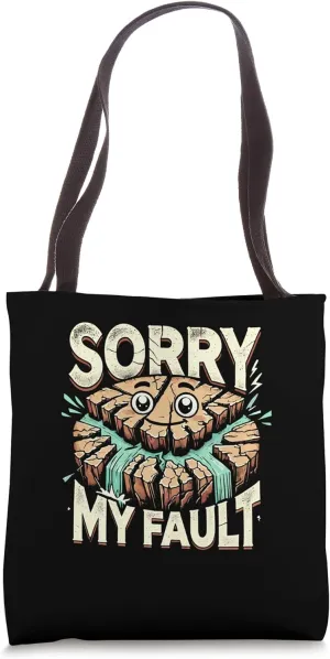 Tectonic Plate Sorry My Fault Teacher Tote Bag