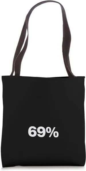 The number 69% | A simple design that says 69% Tote Bag