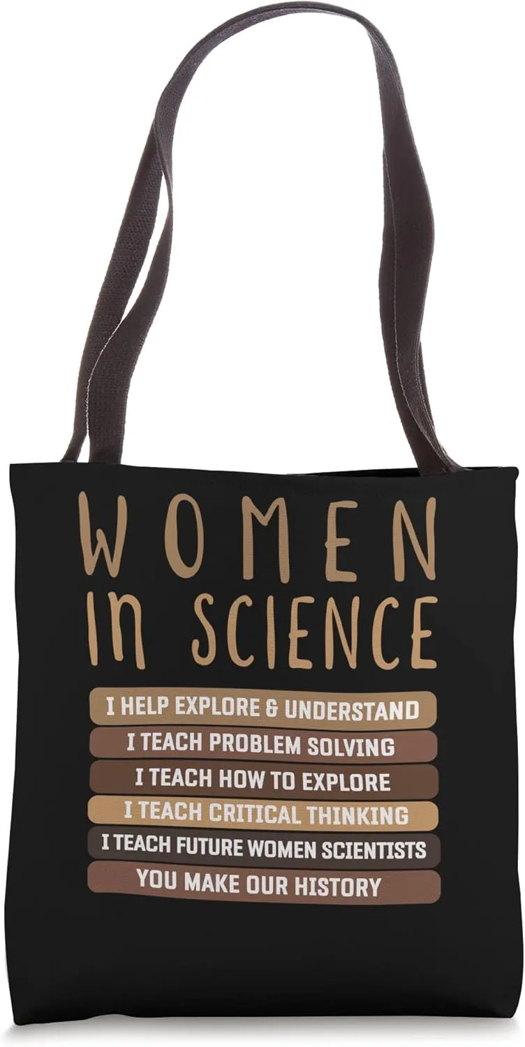Women Belong In Science Design For Biology & Physics Teacher Tote Bag