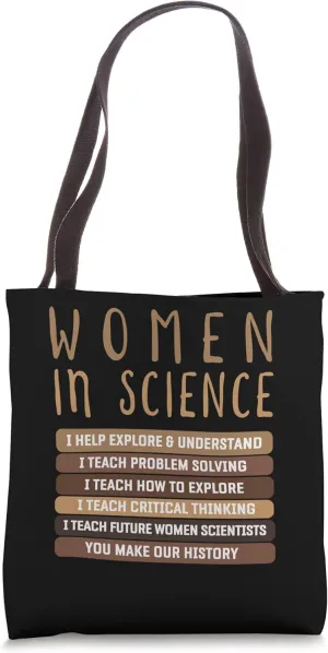 Women Belong In Science Design For Biology & Physics Teacher Tote Bag
